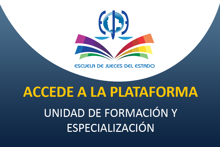 ACCESO A LA PLATAFORMA DE LA UNIDAD DE FORMACIÓN Y ESPECIALIZACIÓN